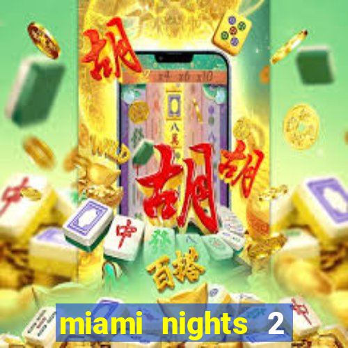 miami nights 2 java pt-br 320x240